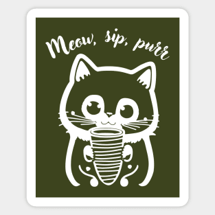 Meow, sip, purr Sticker